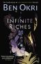 [The Famished Road Trilogy 03] • Infinite Riches